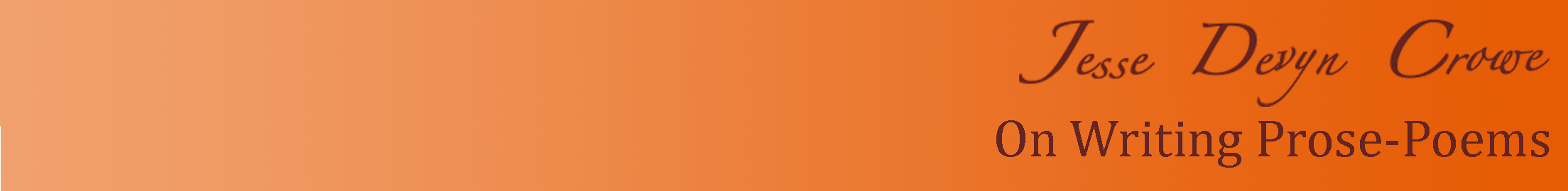 On Writing Prose-Poems